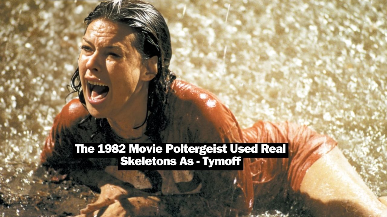 The 1982 Movie Poltergeist Used Real Skeletons As - Tymoff