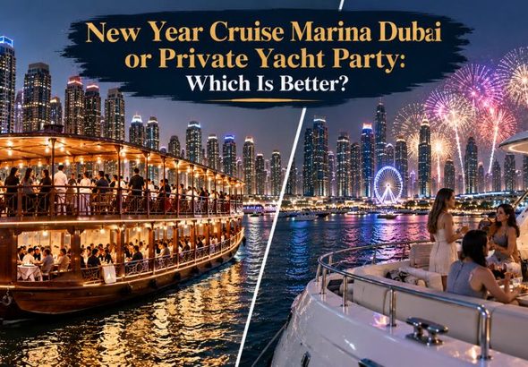 New Year Cruise Marina Dubai or Private Yacht Party- Which Is Better